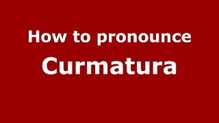 How to pronounce Curmătura