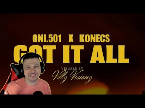 Oni.501 x Konecs - Got It All (Official Music Video) - UK Reaction