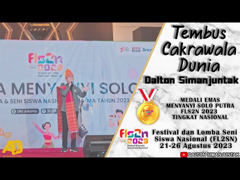 Juara 1 FLS2N Vokal Solo Putra SMA Tingkat Nasional 2023 Dalton Simanjuntak | Tembus Cakrawala Dunia