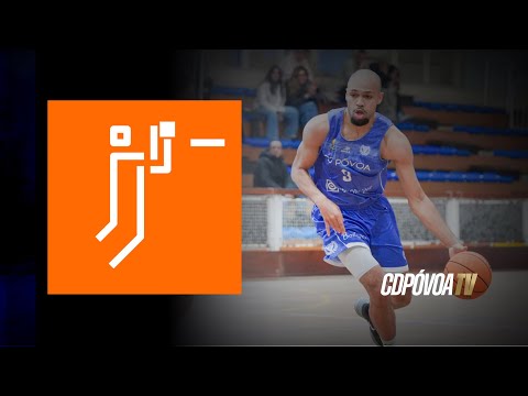 BASQUETEBOL PROLIGA | CDPóvoa Esc Online x Illiabum