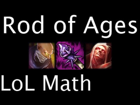 LoL Math - Rod of Ages