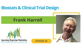 #45 Biostats & Clinical Trial Design, with Frank Harrell
