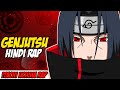 Itachi Hindi Rap Genjutsu By Dikz Hindi Anime Rap Naruto AMV