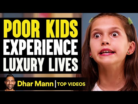 Poor Kids Experience Luxury Lives | Dhar Mann