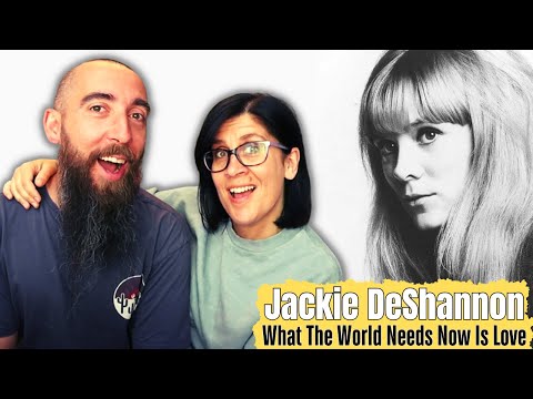 Jackie DeShannon - What The World Needs Now Is Love (REACTION) with my wife