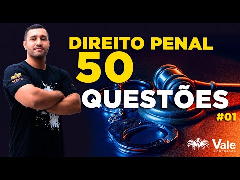 50 QUESTÕES DE DIREITO PENAL: PARTE 01