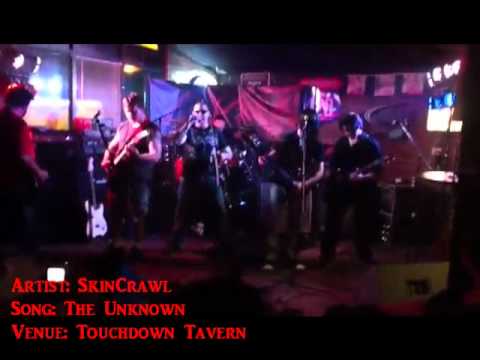 SkinCrawl - The Unknown (Live at Touchdown Tavern)