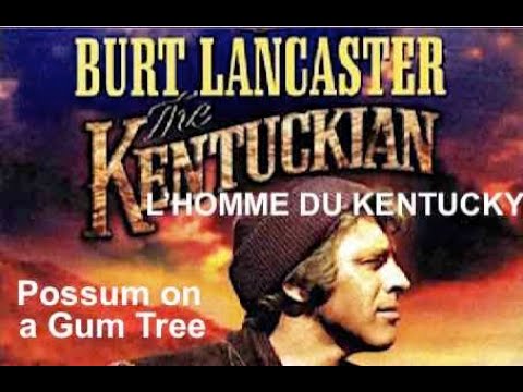 Western+Music: The Kentuckian/ Possum on a Gum Tree- L'Homme du Kentucky (En/Fr Lyrics)