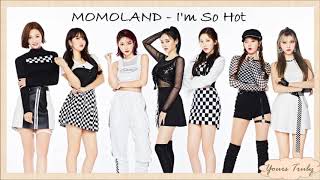 MOMOLAND (모모랜드) - I&#39;m So Hot (Easy Lyrics)