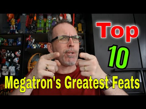 GotBot Counts Down: Top 10 Feats and Accomplishments of Megatron