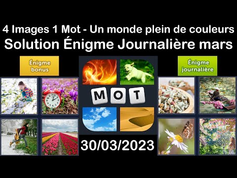 4 Images 1 Mot - Un monde plein de couleurs - 30/03/2023 - Solution Énigme Journalière - mars 2023