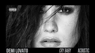 Demi Lovato - Cry Baby (Acoustic)