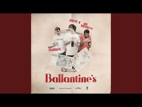 Ballantine's (feat. Franco126)