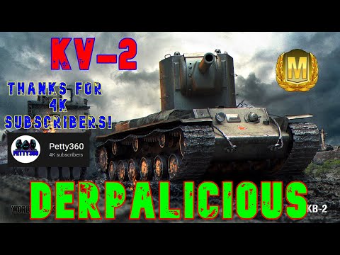 KV-2 Thanks for 4k! Derpalicious! ll Wot Console - World of Tanks Console Modern Armour