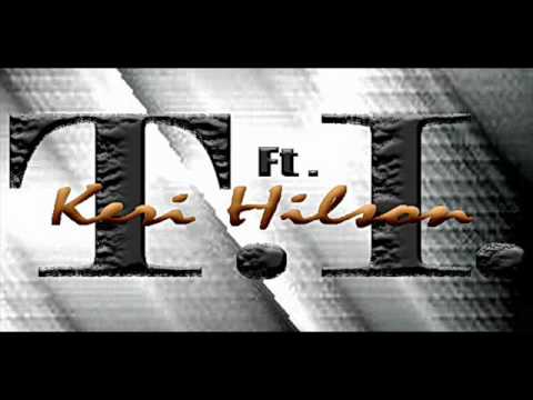 T.I. Ft Keri Hilson-GOT YOUR BACK Remix(dj villez)