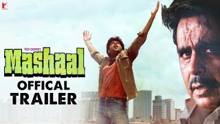 Mashaal  Official Trailer  Dilip Kumar  Anil Kapoo
