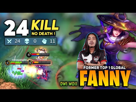24 KILL no DEATH! Fanny 100% Immortal Gameplay [ Former Top 1 Global Fanny ] By Dwi Woii - MLBB