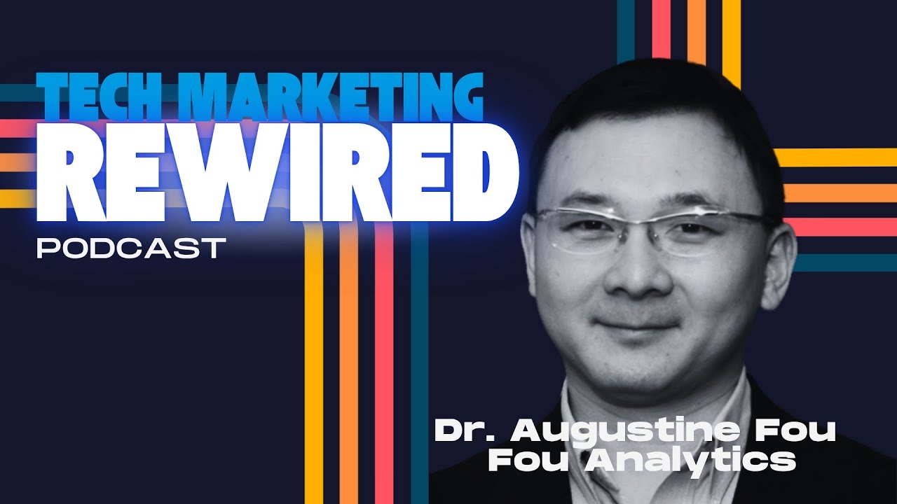 The Truth About Digital Ad Fraud in B2B Marketing with Dr. Augustine Fou