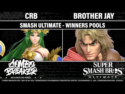 COMBO BREAKER 2023 WINNERS POOLS - CRB (Palutena,Lucina) vs Brother jay (Ken) - Smash Ultimate