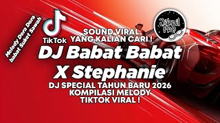 Download lagu DJ BABAT BABAT X STEPHANIE DORA RORA - DJ MALAM TAHUN BARU 2026 - DJ SPECIAL TAHUN BARU 2026 ! mp3