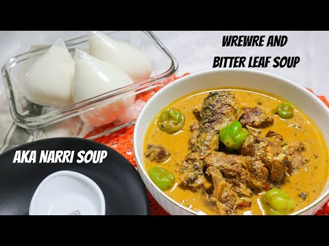 Lets make wrewre (Narri) and bitter leaf soup
