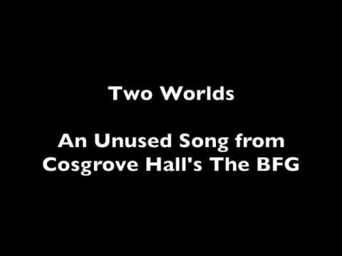 Paul Young and Sharon Campbell - Two Worlds (An Unused Song from Cosgrove Hall's The BFG)