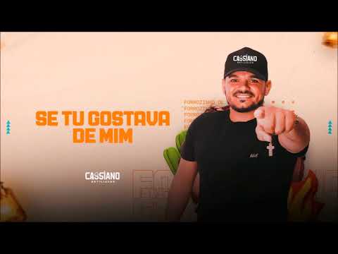 Cassiano Estilizado - Se Tu Gostava de Mim (CD Forrozinho de Vaqueiro)