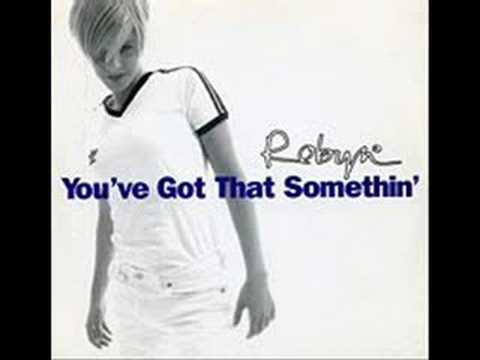 Robyn - You've got that something R&B Remix
