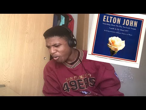 Elton John Something About The Way You Look Tonight Reaction