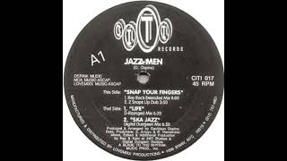 Jazz-Men – Snap Your Fingers (Ray Roc's Extended Mix)