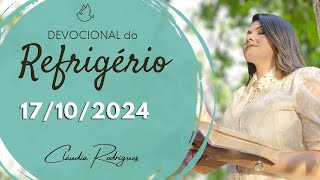 Devocional do Refrigério 17/10/24 | SUPERANDO A ATMOSFERA DE CRÍTICAS | Miss. Cláudia Rodrigues