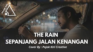 Download lagu THE RAIN SEPANJANG JALAN KENANGAN - COVER BY PKC mp3