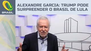 Alexandre Garcia: Trump pode surpreender o Brasil de Lula