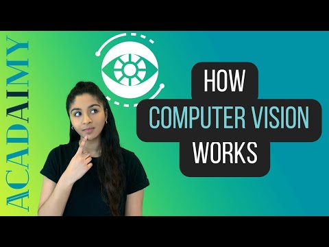 How Computer Vision Works | Artificial Intelligence and Machine Learning