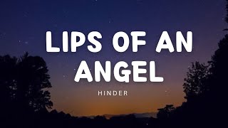 Lips of An Angel - Hinder (lyrics)