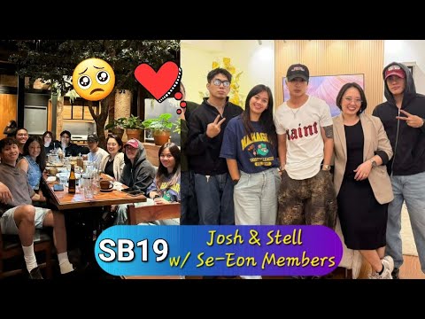 SB19 STELL & JOSH SPEND TIME W/ FORMER GROUP (SE-EON) CO-MEMBERS