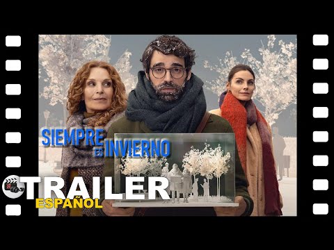 🎬 SIEMPRE ES INVIERNO | TRAILER ESPAÑOL | 7 Noviembre/25 - CINE