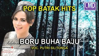 Download lagu PUTRI SILITONGA - BORU BUHA BAJU [  CMD RECORD] mp3