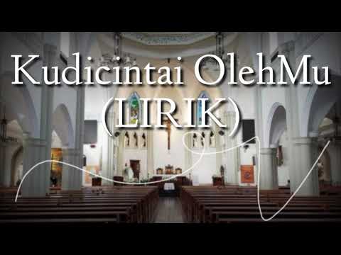 Kudicintai OlehMu - (Lirik)