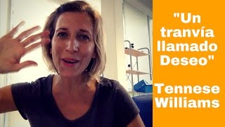 Reseña Un tranvía llamado Deseo - Tennesse Williams