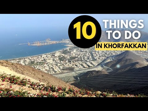 Khor Fakkan: Things to do in Khorfakkan | Best Places to visit in Khor Fakkan | The hidden paradise