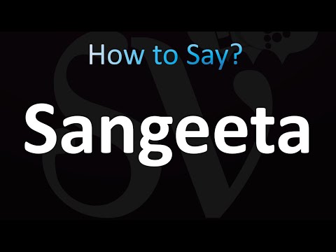How to Pronounce Sangeeta