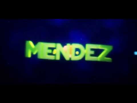 INTRO | ImMendez [HD] [Prexx]