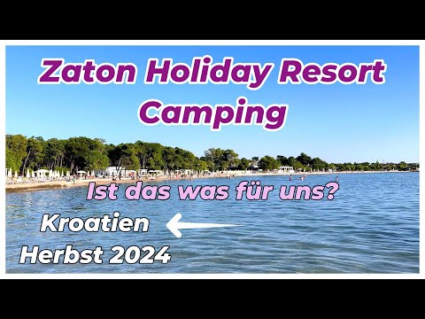 2 Campingplatzvorstellungen, Kroatien Teil 3
