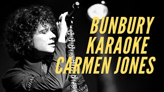Enrique Bunbury - Carmen Jones - Karaoke