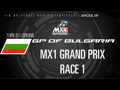 2013 MXGP of Bulgaria FULL MXGP (MX1) Race 1 - Motocross