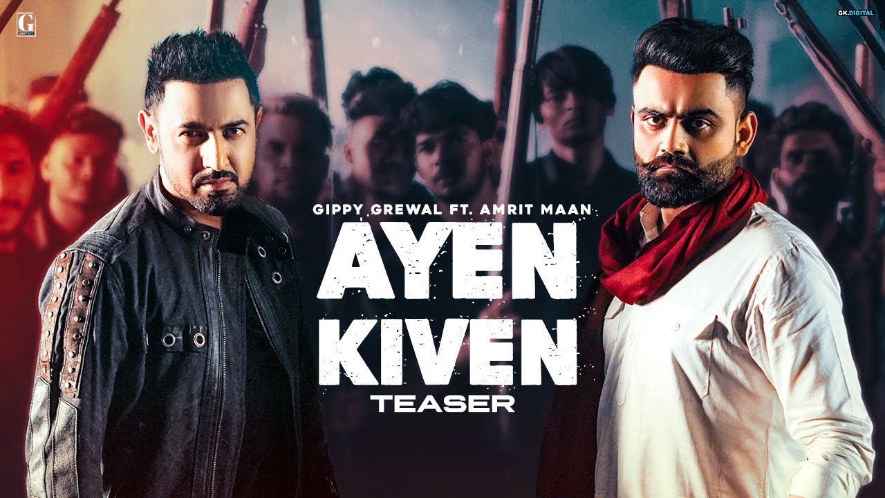 Ayen Kiven Lyrics | The Main Man | Amrit Maan, Gippy Grewal