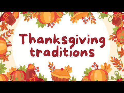 Video: Thanksgiving Traditions ESL/ESOL B1-B2
