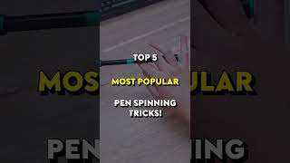 TOP 5 MOST POPULAR PEN SPINNING TRICKS 🔥 #shorts