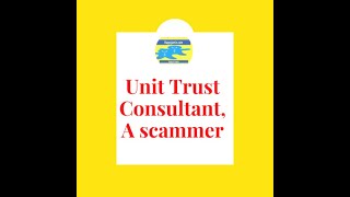 Unit Trust Consultant earning unlimited passive income Is it a scam job?